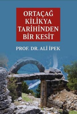 Ortaçağ Kilikya Tarihinden Bir Kesit