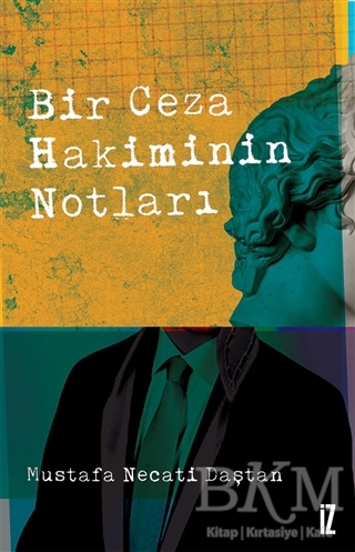 Bir Ceza Hakiminin Notları