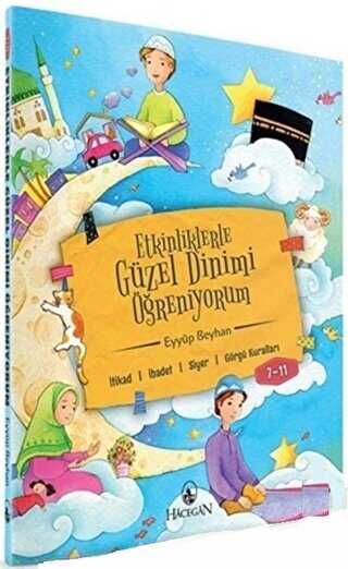 Etkinliklerle Güzel Dinimi Öğreniyorum 11 14 Yaş