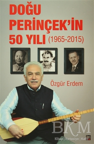 Doğu Perinçek in 50 Yılı 1965 2015