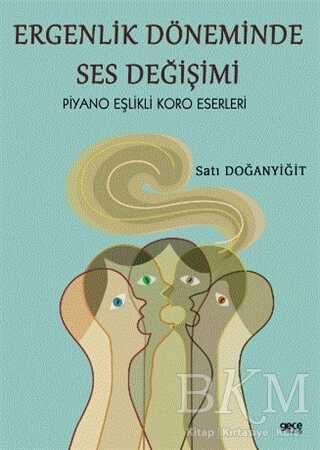 Ergenlik Döneminde Ses Değişimi