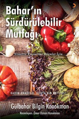 Bahar ın Sürdürülebilir Mutfağı
