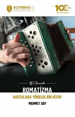50 Soruda Romatizma Hastalara Yönelik Bir Kitap