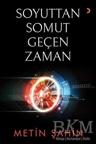 Soyuttan Somut Geçen Zaman
