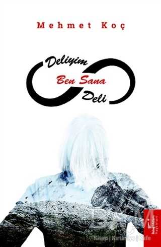 Deliyim Ben Sana Deli