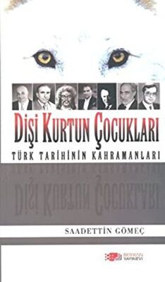 Dişi Kurtun Çocukları