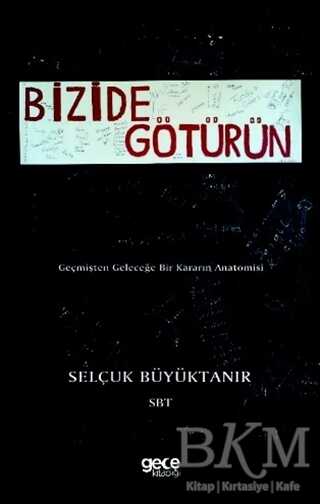 Bizide Götürün