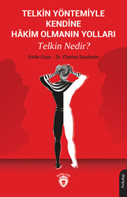 Telkin Yöntemiyle Kendine Hakim Olmanın Yolları Telkin Nedir