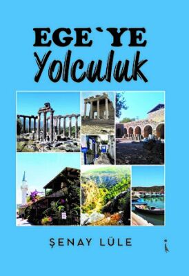Ege ye Yolculuk