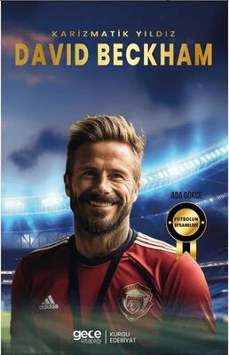 Karizmatik Yıldız David Beckham