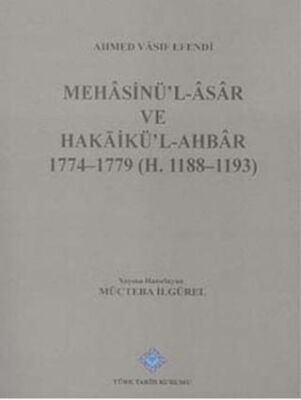 Mehasinü l Asar ve Hakaikü l Ahbar 1774 1779 H 1188 1193