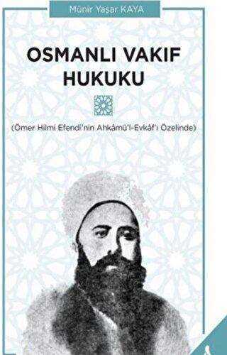 Osmanlı Vakıf Hukuku