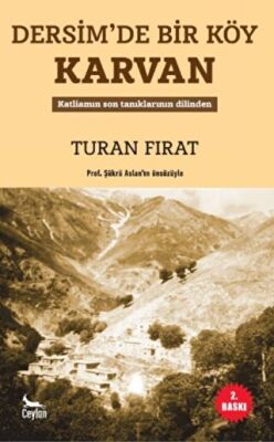 Dersim de Bir Köy Karvan