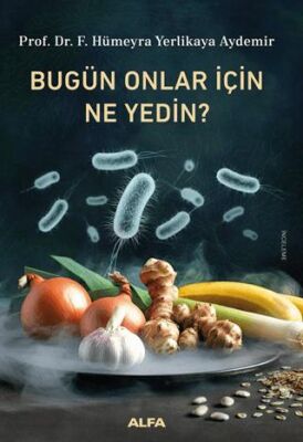Bugün Onlar İçin Ne Yedin