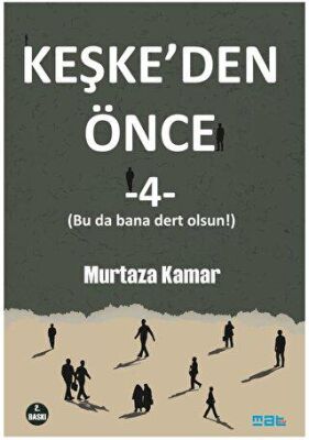 Keşke den Önce 1