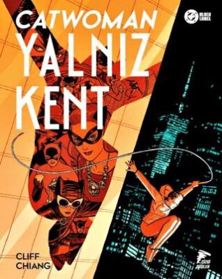 Catwoman Yalnız Kent