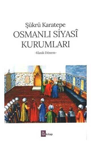 Osmanlı Siyasî Kurumları