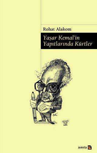 Yaşar Kemal in Yapıtlarında Kürtler