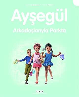 Ayşegül Arkadaşlarıyla Parkta