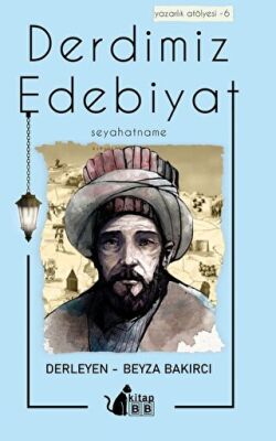 Derdimiz Edebiyat 6 Seyahatname