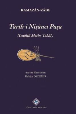 Tarih i Nişancı Paşa Tenkitli Metin Tahlil