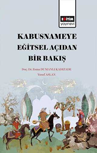 Kabusname ye Eğitsel Açıdan Bir Bakış