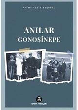 Anılar Gonoşinepe