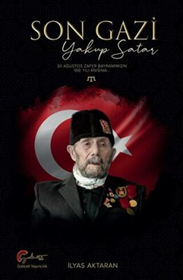 Son Gazi Yakup Satar