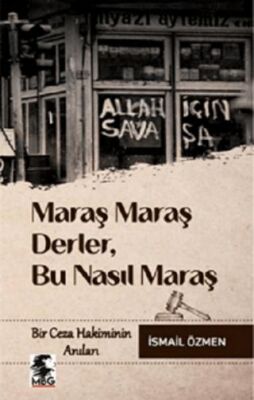 Maraş Maraş Derler Bu Nasıl Maraş