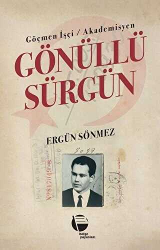 Göçmen İşçi Akademisyen Gönüllü Sürgün