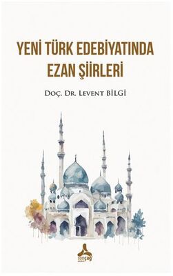 Yeni Türk Edebiyatında Ezan Şiirleri