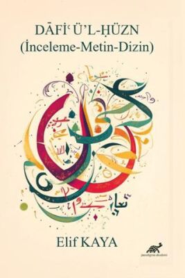 Dâfièü l Hüzn İnceleme Metin Dizin