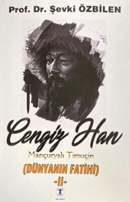 Cengiz Tan Mançuryalı Timuçin Dünyanın Fatihi II