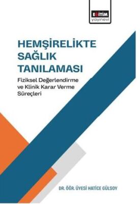 Hemşirelikte Sağlık Tanılaması