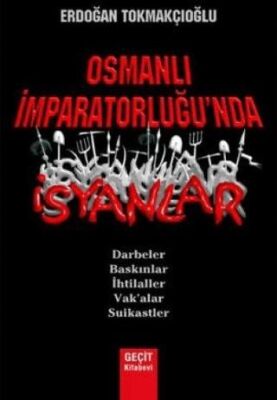 Osmanlı İmparatorluğu nda İsyanlar