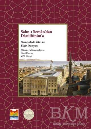 Sahn ı Seman dan Darülfünun a