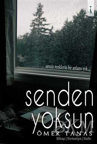Senden Yoksun