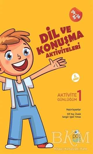 Dil ve Konuşma Aktiviteleri Aktivite Günlüğüm 1