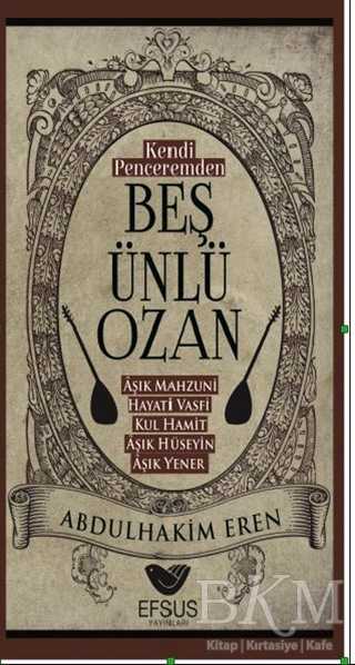 Kendi Peceremden Beş Ünlü Ozan