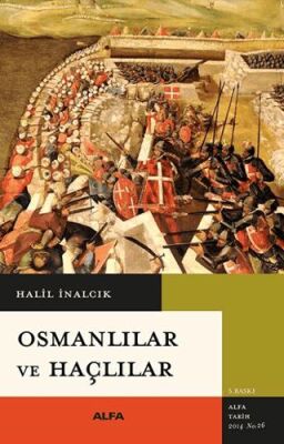 Osmanlılar ve Haçlılar