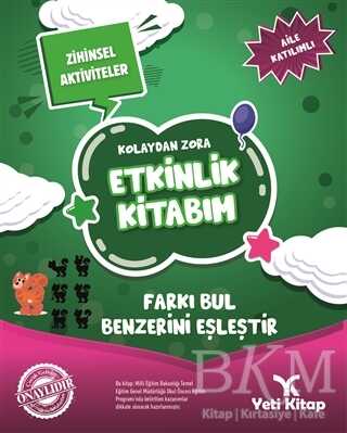 Kolaydan Zora Etkinlik Kitabım Farkı Bul Benzerini Eşleştir