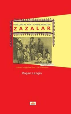 Toplumsal Kürt Gruplarından Zazalar