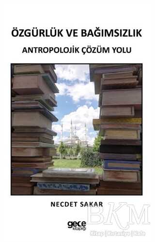 Özgürlük ve Bağımsızlık