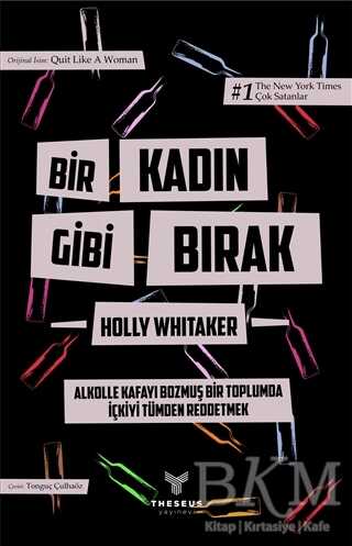 Bir Kadın Gibi Bırak