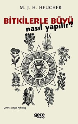 Bitkilerle Büyü Nasıl Yapılır
