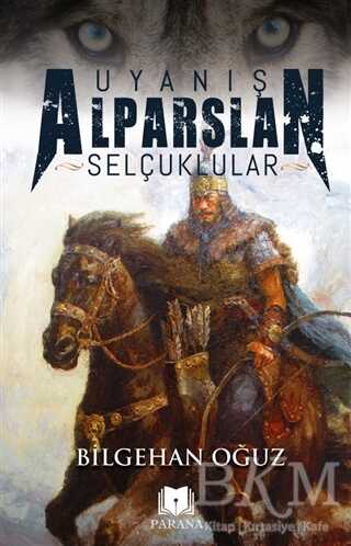 Uyanış Alparslan Selçuklular