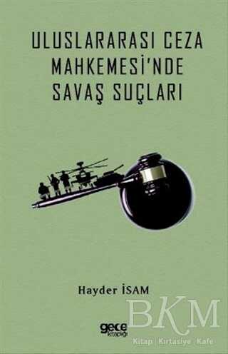 Uluslararası Ceza Mahkemesi nde Savaş Suçları