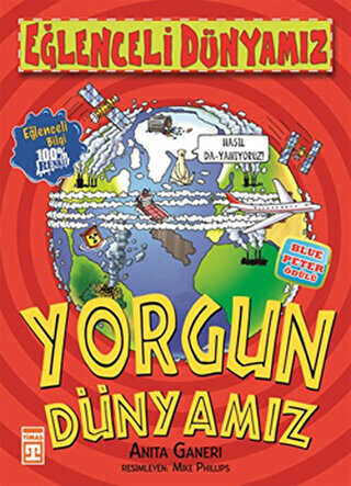 Yorgun Dünyamız