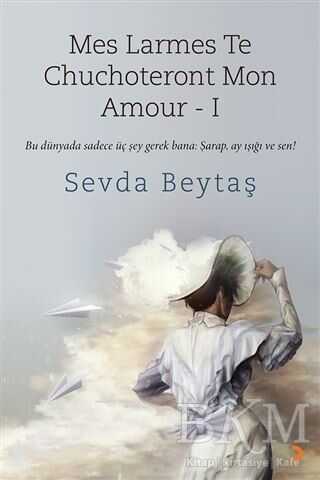 Mes Larmes Te Chuchoteront Mon Amour 1