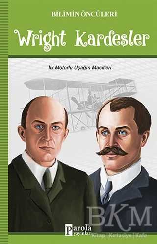 Wright Kardeşler Bilimin Öncüleri